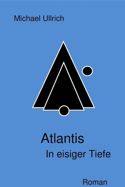 Atlantis - In eisiger Tiefe: In eisiger Tiefe