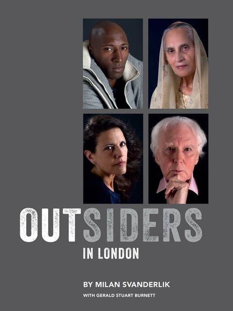 Outsiders in London: Are you one, too?