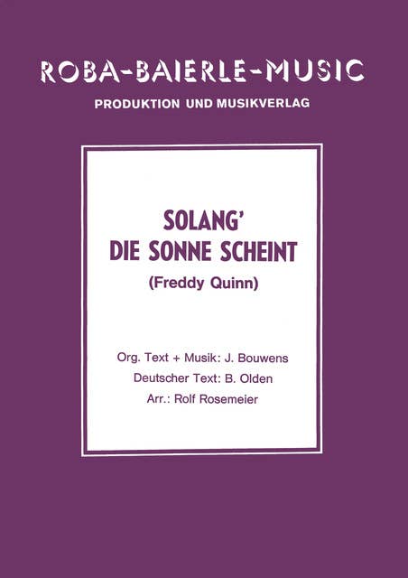 Solang' die Sonne scheint: as performed by Freddy Quinn