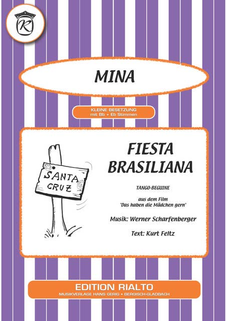 Fiesta Brasiliana: Das Lied der Lüge