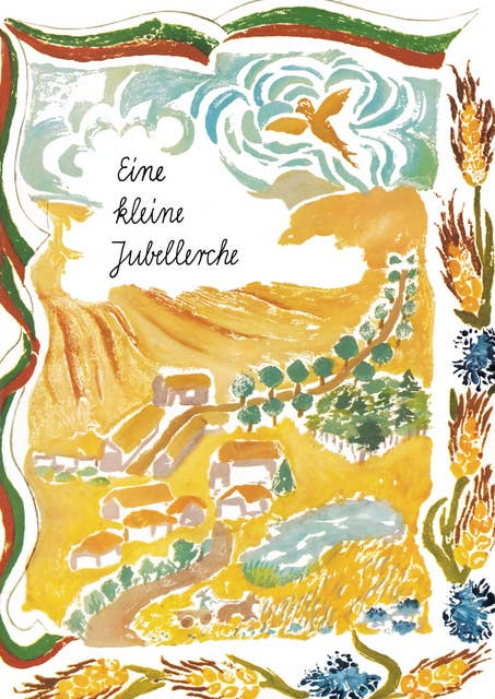 Eine kleine Jubellerche: Bulgarische Kinderlieder  mit deutschen Nachdichtungen