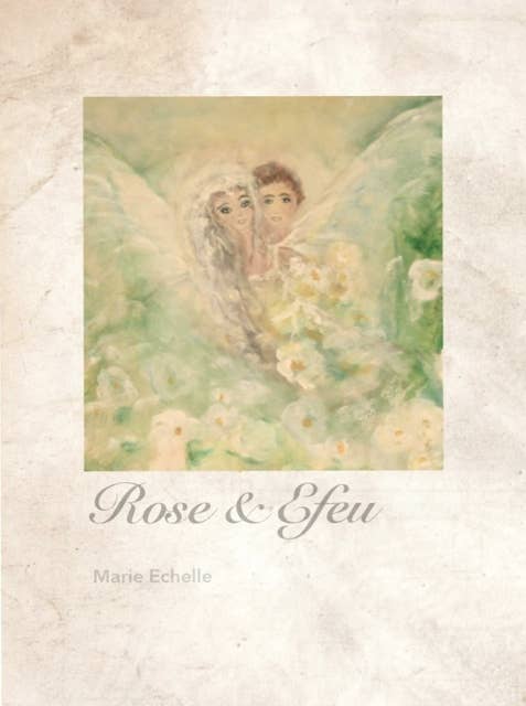 Rose und Efeu: Kurzgeschichte
