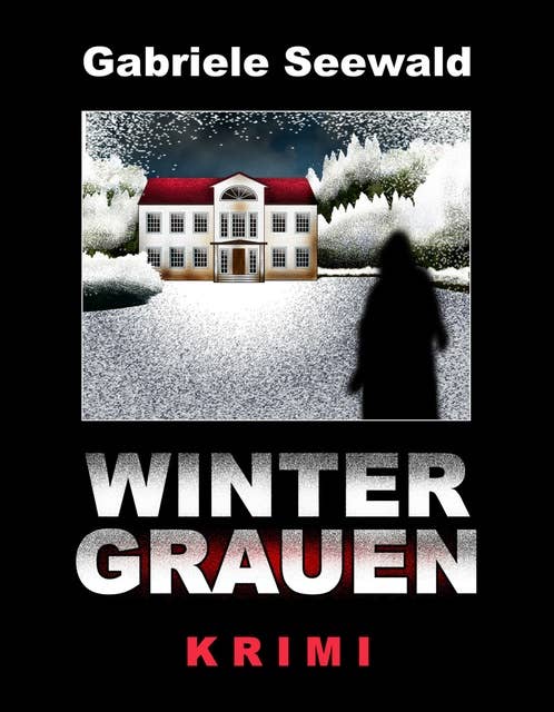 Wintergrauen: Privatdetektiv Julius Norden