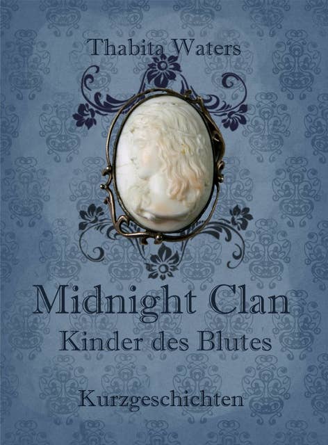 Midnight Clan: Kinder des Blutes