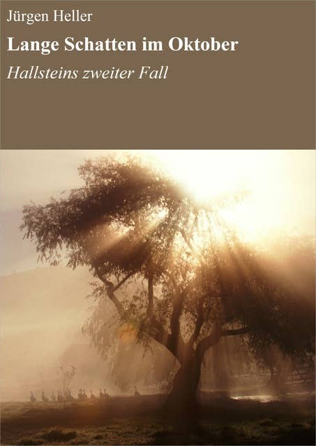 Lange Schatten im Oktober: Hallsteins zweiter Fall