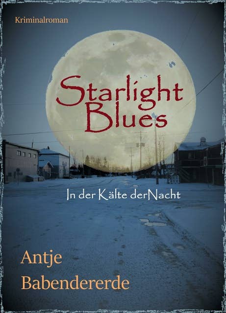 Starlight Blues: In der Kälte der Nacht