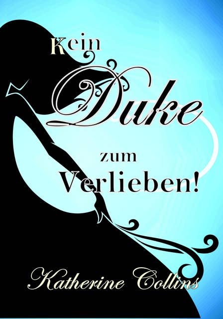 Kein Duke zum Verlieben!: Love is waiting