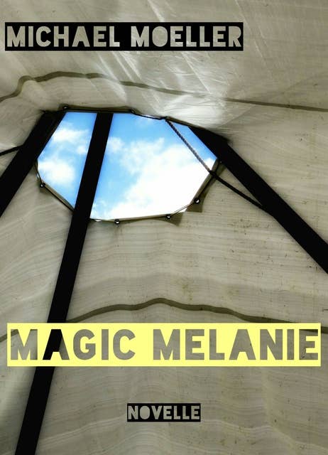Cover for Magic Melanie: Fast ein Märchen