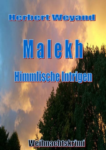 Malekh: Himmlische Intrigen