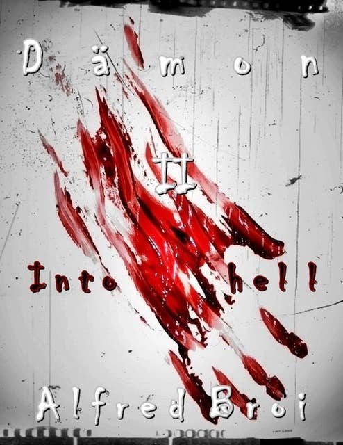 Dämon II: Into hell