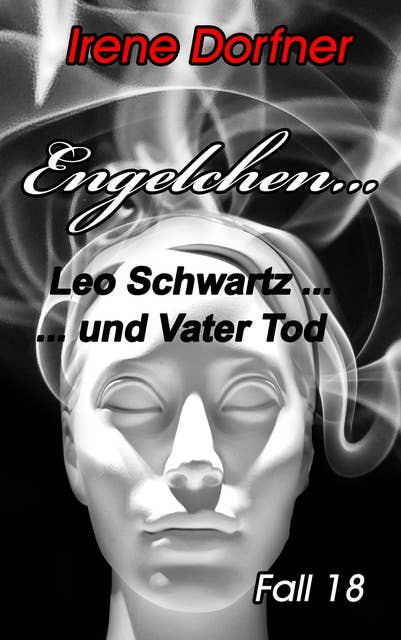 Engelchen...: Leo Schwartz ... und Vater Tod