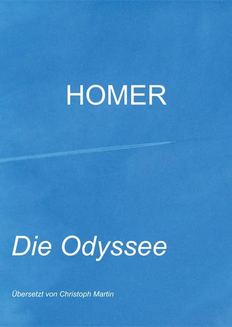 Die Odyssee: Homer