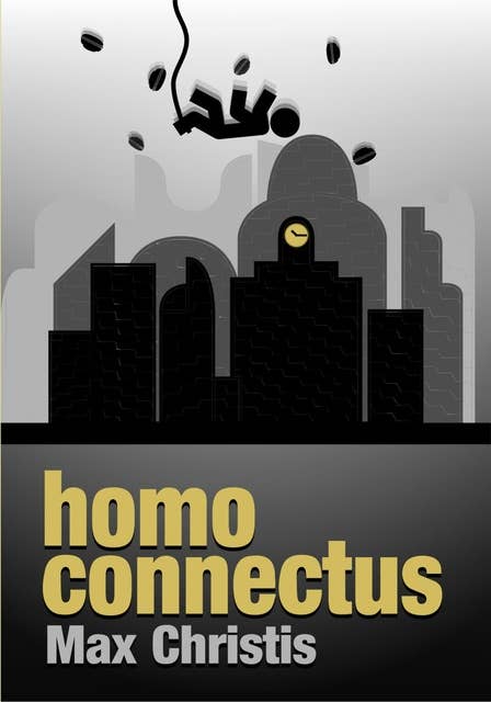 homo connectus: Ein dystopisch-satirischer Roman