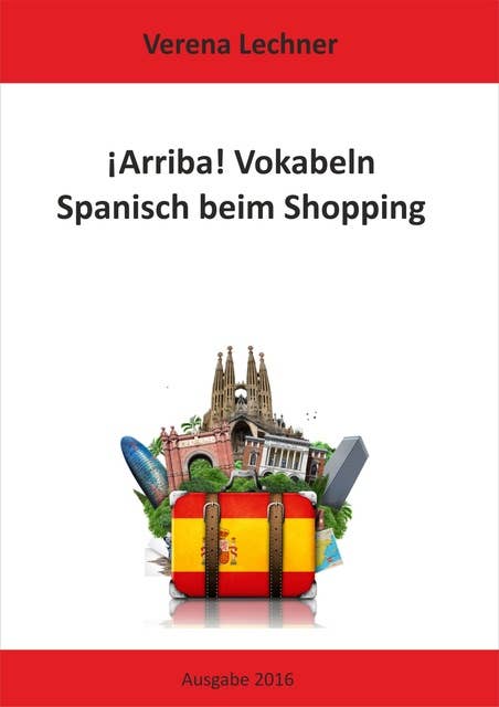 ¡Arriba! Vokabeln: Spanisch beim Shopping