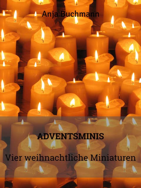 Adventsminis: Vier weihnachtliche Miniaturen