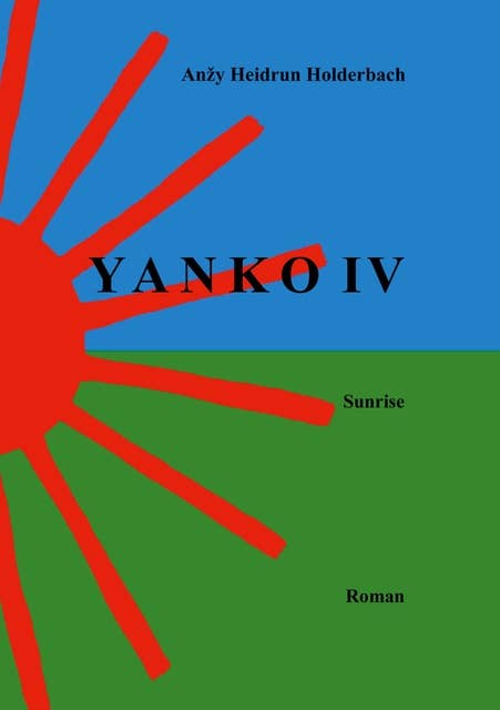 Yanko IV: Sunrise
