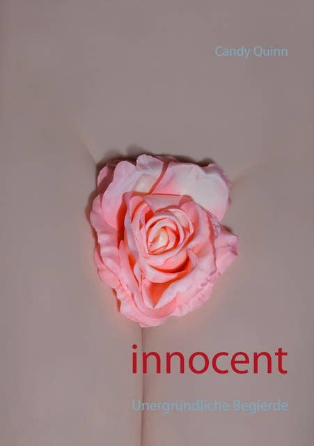 innocent: Unergründliche Begierde