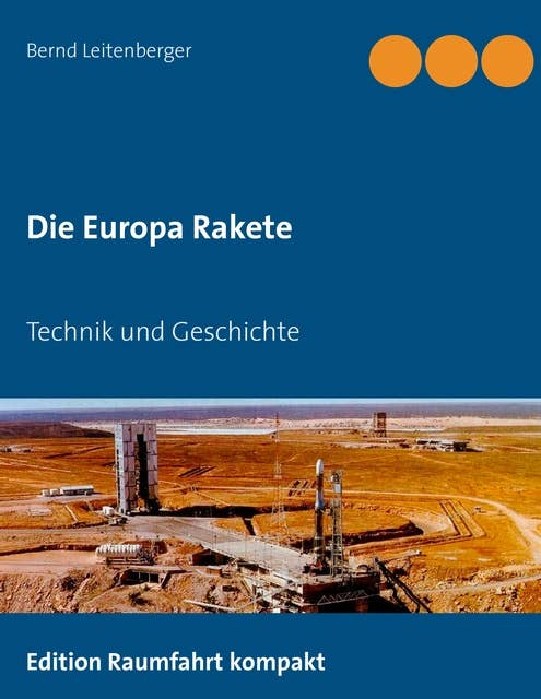 Die Europa Rakete: Technik und Geschichte