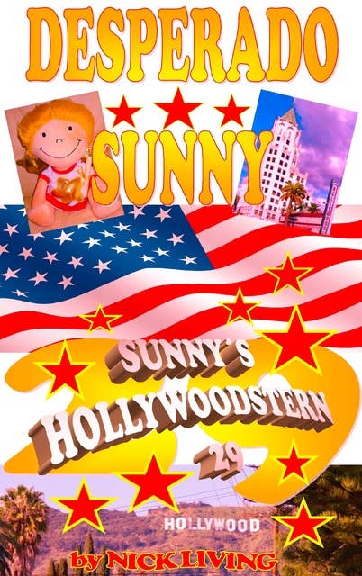 Desperado Sunny: Sunnys Hollywoodstern 29
