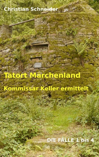 Tatort Märchenland: Kommissar Keller ermittelt