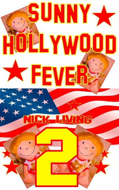 Sunny - Hollywood Fever: Volume 2