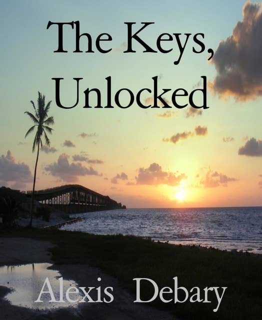 The Keys, Unlocked: The American Island Highway