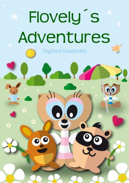 Flovely's Adventures: Childrens adventure books