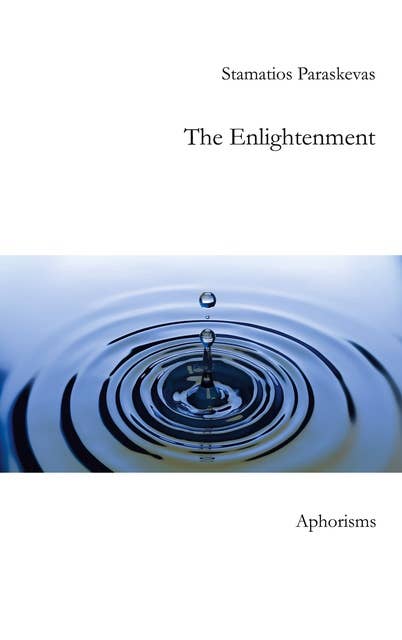 The Enlightenment: Aphorisms