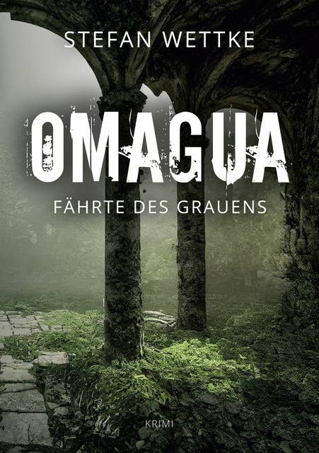 Omagua: Fährte des Grauens