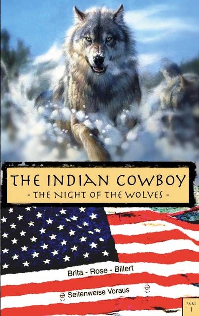 The Indian Cowboy 1: The Night of the Wolves