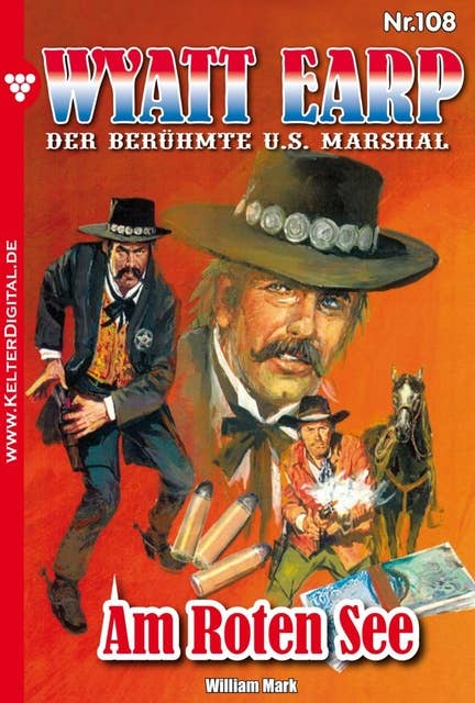 Wyatt Earp 108 – Western: Am Roten See