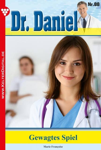 Gewagtes Spiel: Dr. Daniel 88 – Arztroman