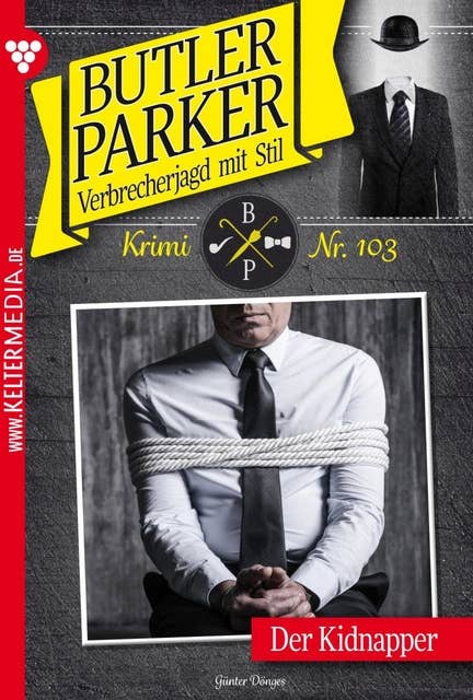 Butler Parker 103 – Kriminalroman: Der Kidnapper