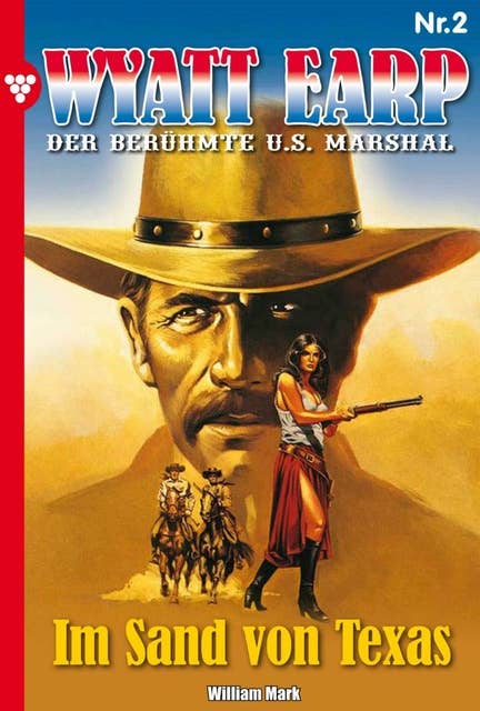 Wyatt Earp 2 – Western: Im Sand von Texas
