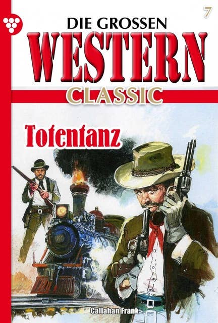 Totentanz: Die großen Western Classic 7 – Western