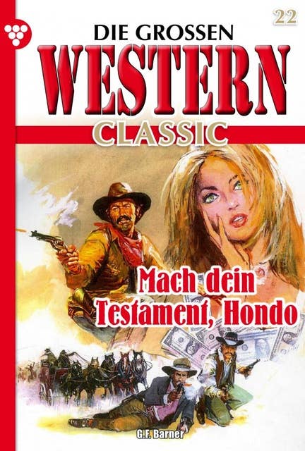 Mach dein Testament, Hondo: Die großen Western Classic 22 – Western