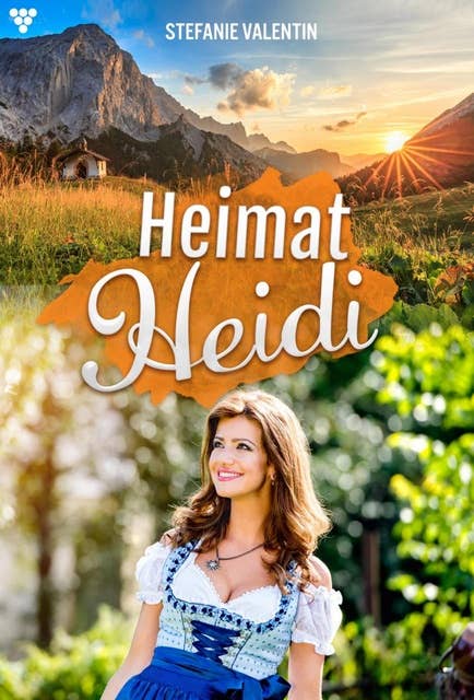 Die stolze Vroni: Heimat-Heidi 20 – Heimatroman