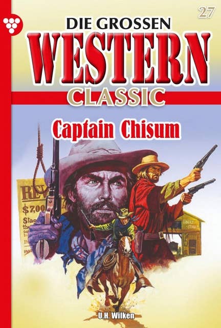 Captain Chisum: Die großen Western Classic 27 – Western