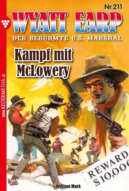 Kampf mit McLowery: Wyatt Earp 211 – Western