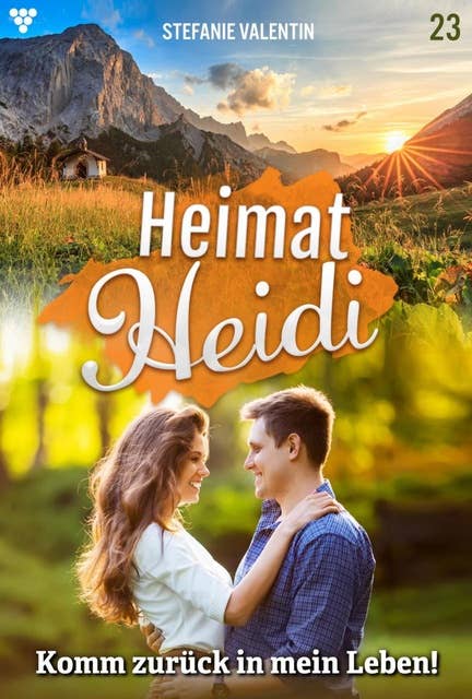Ein Herz für Schüchterne: Heimat-Heidi 23 – Heimatroman