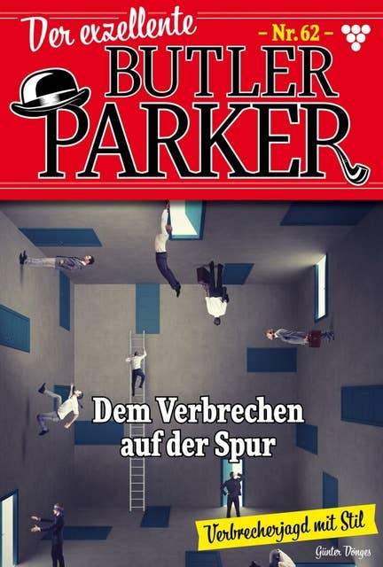 Dem Verbrechen auf der Spur: Der exzellente Butler Parker 62 – Kriminalroman