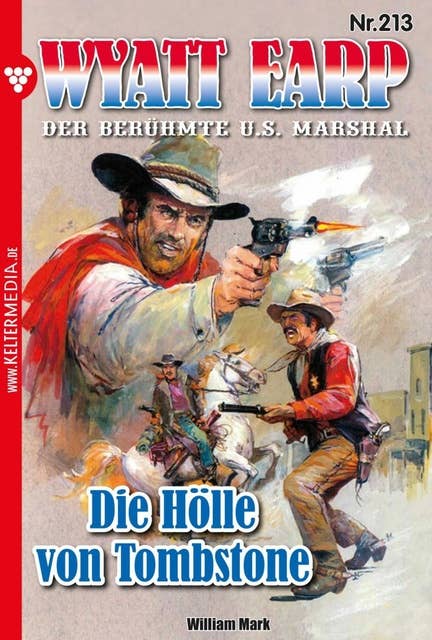 Die Hölle von Tombstone: Wyatt Earp 213 – Western