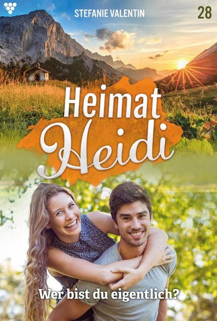 Wer bist du eigentlich?: Heimat-Heidi 28 – Heimatroman