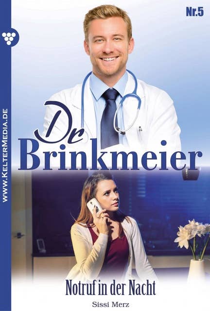 Notruf in der Nacht: Dr. Brinkmeier Classic 5 – Arztroman