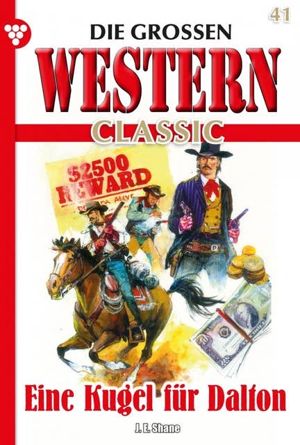 Eine Kugel für Dalton: Die großen Western Classic 41 – Western