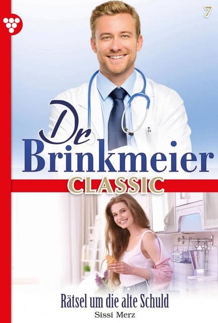 Rätsel um die alte Schuld: Dr. Brinkmeier Classic 7 – Arztroman