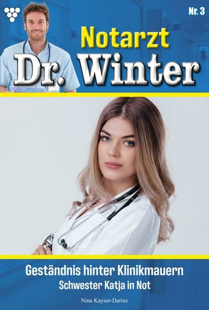 Geständnis hinter Klinikmauern: Notarzt Dr. Winter 3 – Arztroman