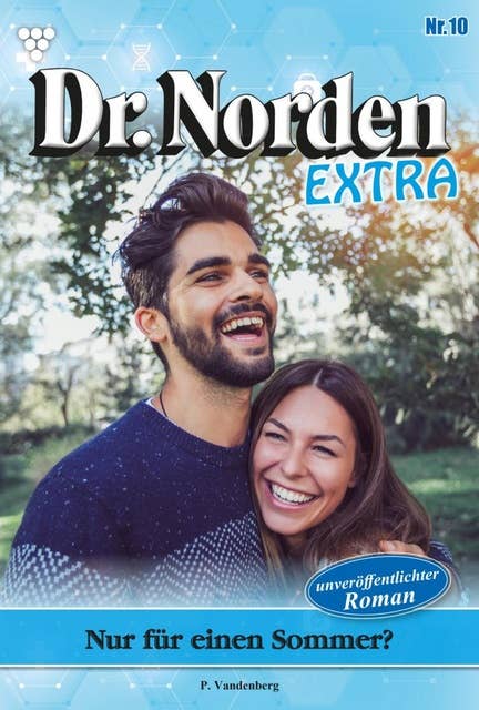 Nur für einen Sommer?: Dr. Norden Extra 10 – Arztroman