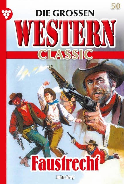 Faustrecht: Die großen Western Classic 50 – Western