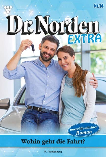 Wohin geht die Fahrt?: Dr. Norden Extra 14 – Arztroman